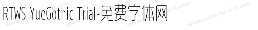 RTWS YueGothic Trial字体转换